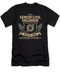 Senior Civil Engineer What Is Your Superpower Job Gift Item Shi Hu Kang T-Shirt