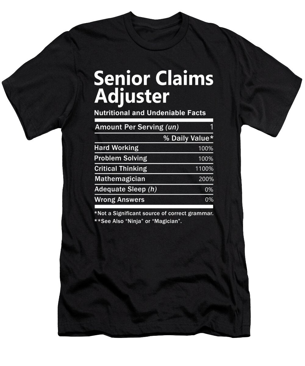 Senior Claims Adjuster Nutrition Factors Gift Item Shi Hu Kang T-Shirt